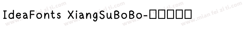 IdeaFonts XiangSuBoBo字体转换